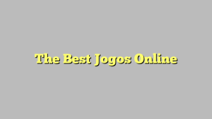 The Best Jogos Online